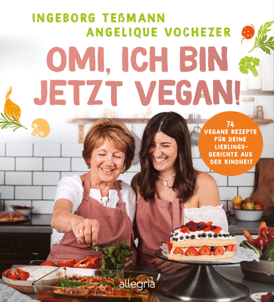 Cover des Kochbuchs "Omi, ich bin jetzt vegan"